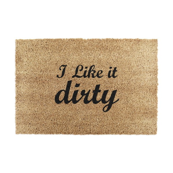 Изтривалка от кокосови влакна 40x60 cm I Like it Dirty – Artsy Doormats