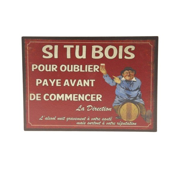 Plechová cedule Antic Line Si Tu Bois