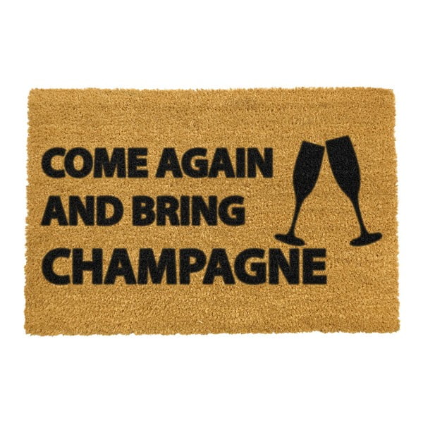 Рогозка от естествени кокосови влакна , 40 x 60 cm Come Again & Bring Champagne - Artsy Doormats