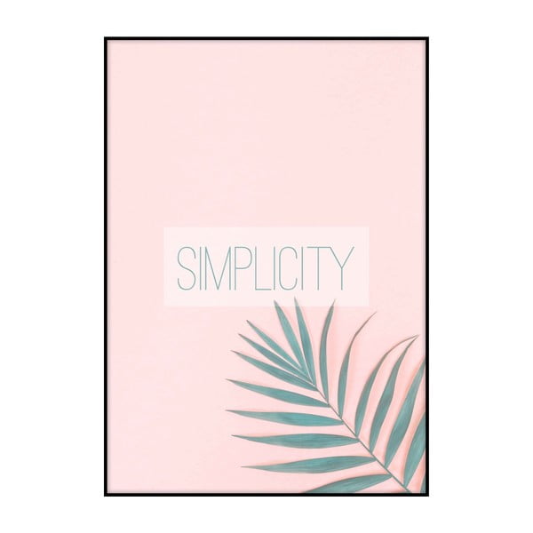 Плакат Simplicity, 40 x 30 cm - Imagioo