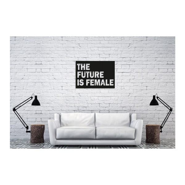 Černá nástěnná dekorace Oyo Concept The Future Is Female, 35 x 50 cm