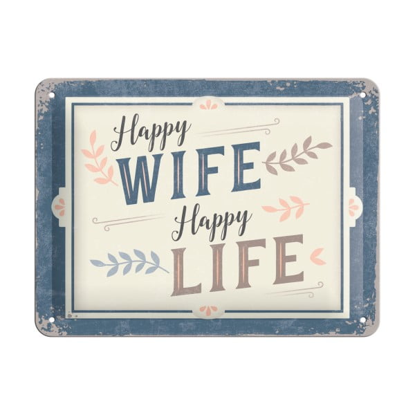 Декоративен знак за стена Happy Wife Happy Life - Postershop