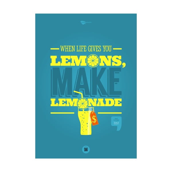 Plakát When life gives you lemons, make lemonade, 100x70 cm