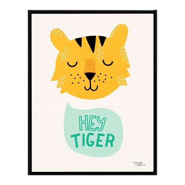 Plakát Michelle Carlslund Hey Tiger, A4-image-2