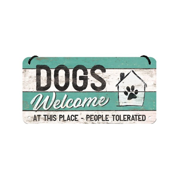 Декоративен знак за стена Dogs Welcome - Postershop
