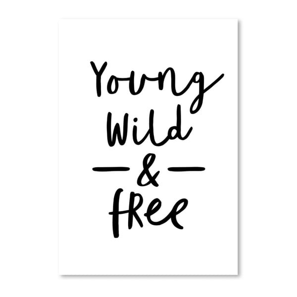 Плакат Young & Wild, 42 x 30 cm - Americanflat