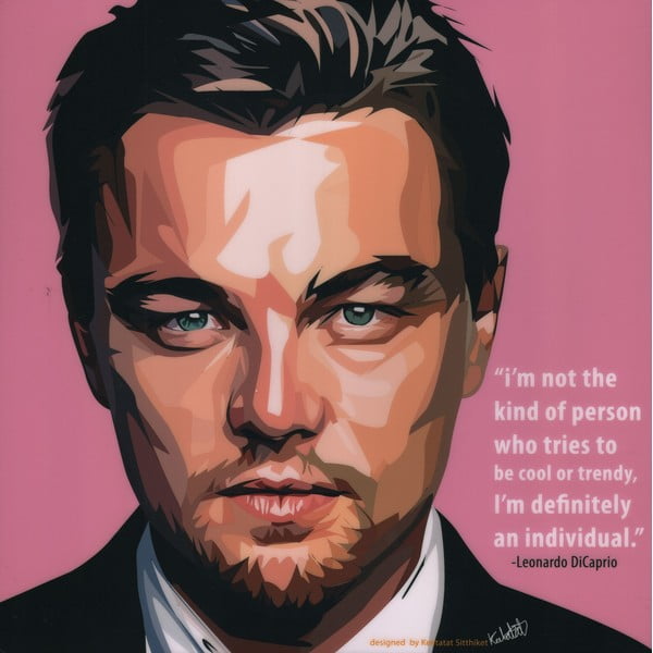 Obraz Leonardo DiCaprio - I'm not the kind of person who
