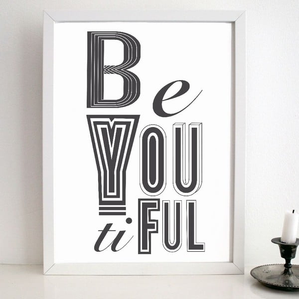Plakát Karin Åkesson Design Beyoutiful, 30x40 cm