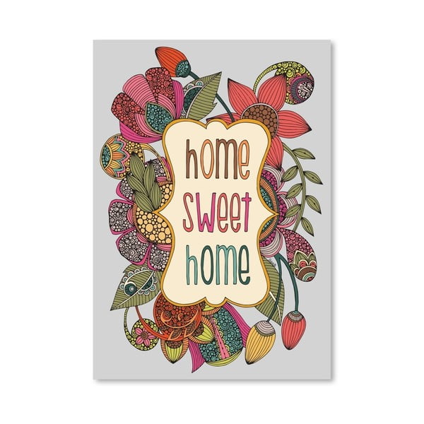 Autorský plakát Home Sweet Home od Valentiny Ramos