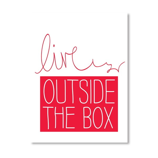 Plakát Live Outside the Box, 42x60 cm