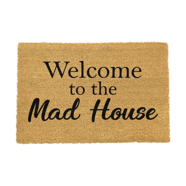 Постелка от естествени влакна Welcome To The Mad House, 40 x 60 cm Welcome to the Mad House - Artsy Doormats