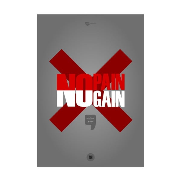 Plakát No pain, no gain, 70x50 cm