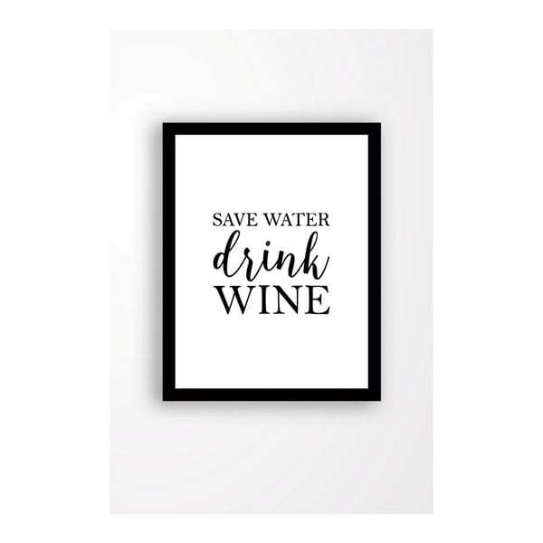 Картина за стена върху платно в черна рамка Спасете вода, пийте вино, 29 x 24 cm - Tablo Center