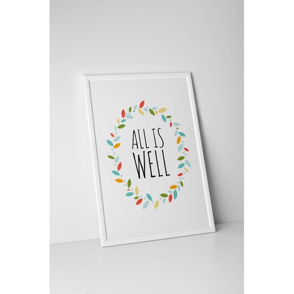 Autorský plakát All Is Well, vel. A4-image-1