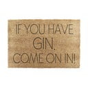 Изтривалка от кокосови влакна 40x60 cm If You Have Gin – Artsy Doormats