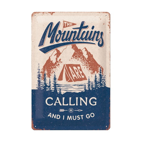 Декоративен знак за стена The Mountains Are Calling - Postershop