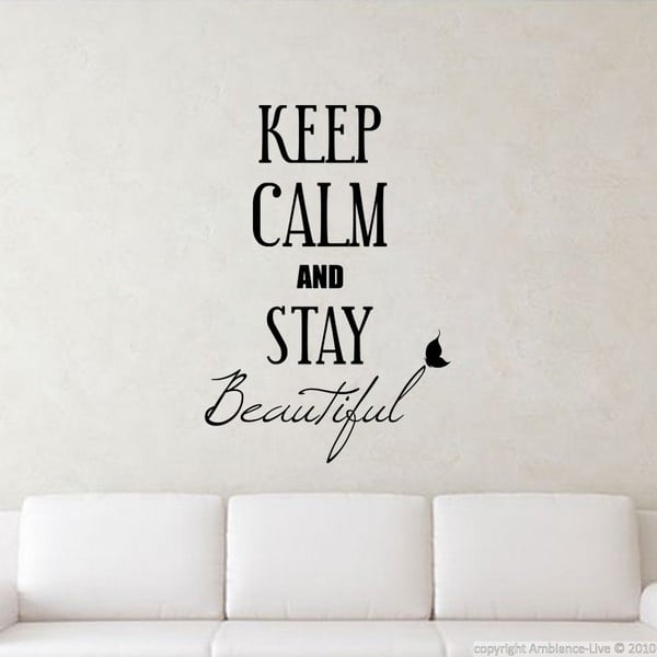 Samolepka Keep Calm and Stay Beautiful, 80x55 cm