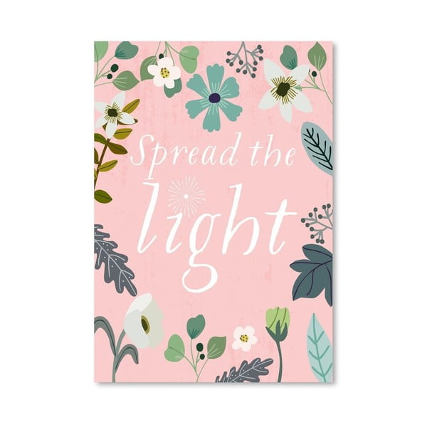 Plakát od Mia Charro - Spread The Light